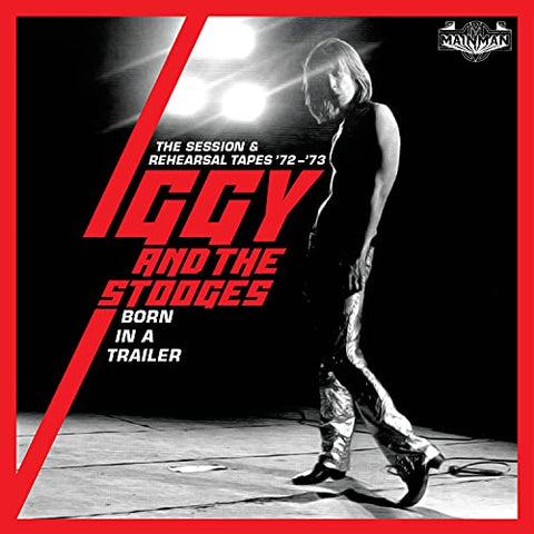 Iggy And The Stooges - Born In A Trailor - The Session & Rehearsal Tapes 72-73 (Clamshell) [CD]