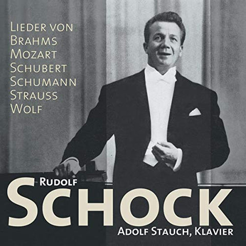 Schock  Rudolf - Brahms, Mozart, Schubert: Lieder [CD]