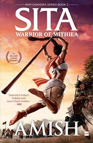 Sita : Warrior of Mithila (Ram Chandra Series - Book 2) (Ram Chandra, 2)