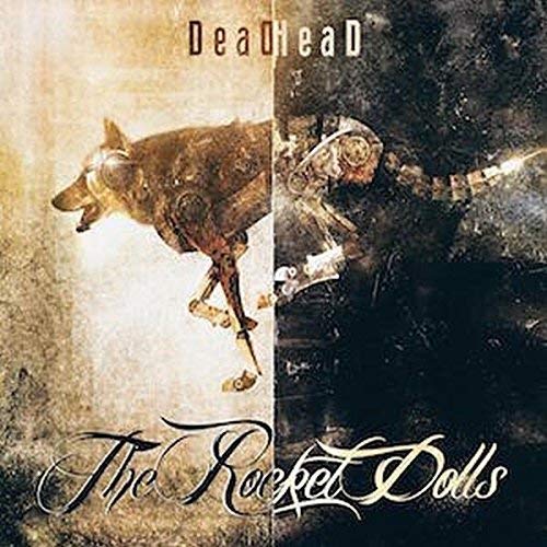 The Rocket Dolls - DeadHead [CD]