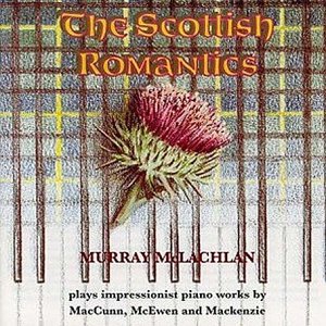 Murray Mclachlan - The Scottish Romantics [CD]
