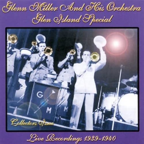 Glenn Miller & His Orchestra - Glenn Island Special: Collector's Issue 1939-1940 [CD]