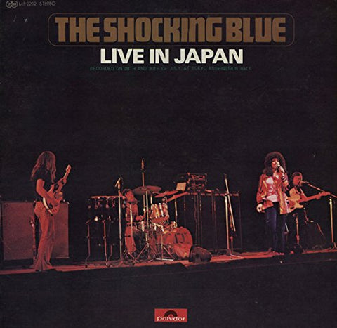 Shocking Blue - Shocking Blue Live In Japan Audio CD