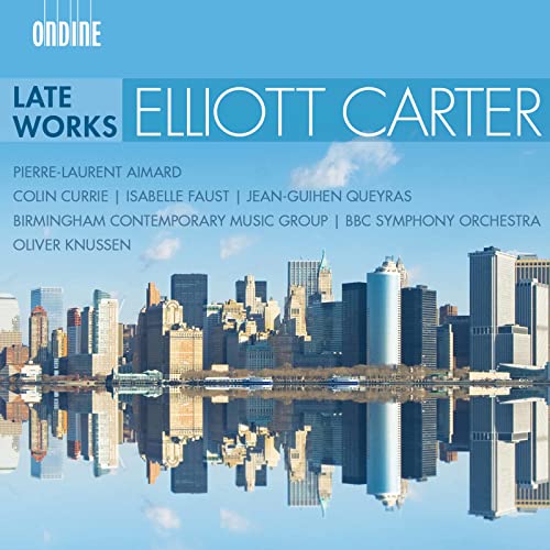 Various - Elliott Carter: Late Works [CD]
