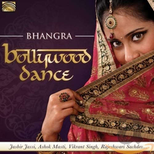 Jasbir Jassi, Ashok Masti, Vikrant Singh, Rajeshwari Sachdev - Bollywood Dance - Bhangra [CD]