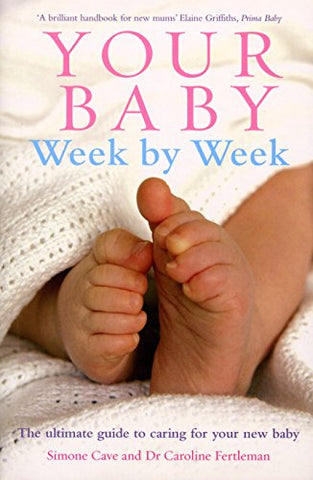 Simone Cave - Your Baby Week By Week