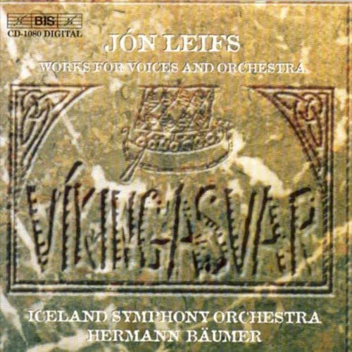 Iceland Sobaumer - Leifs - Works for Voices and Orchestra [CD]