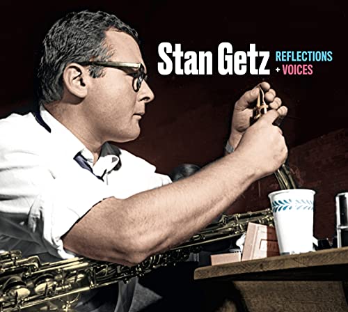 Stan Getz - Reflections + Voices [CD]
