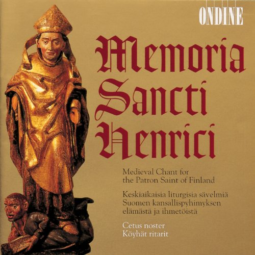 Cetus Nosterkoyhat Ritarit - Memoria Sancti Henrici: Medieval Chant for the Patron Saint of Finland [CD]