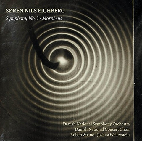 Various - Eichberg: Symphony No.3; Morpheus [Danish National Symphony Orchestra; Danish National Concert Choir; Robert Spano; Joshua Weilerstein ] [Dacapo: 8.226144] [CD]