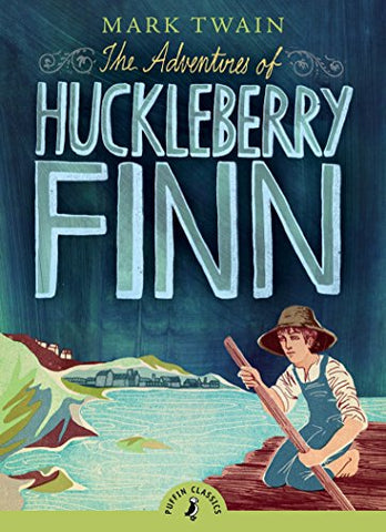 Mark Twain - The Adventures of Huckleberry Finn