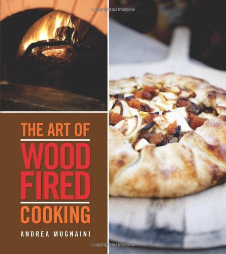 The Art of Woodfired Cooking