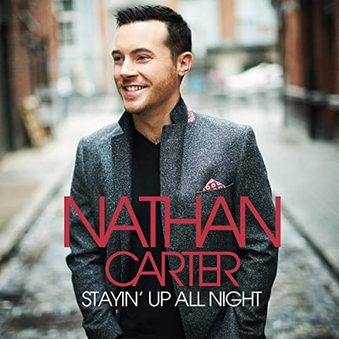 Nathan Carter - Stayin' Up All Night [CD]