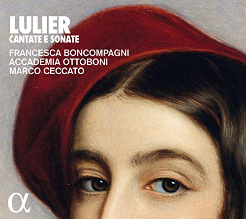 Francesca Boncompagni; Accademia Ottoboni; Marco Ceccato - Lulier: Cantate E Sonate [CD]