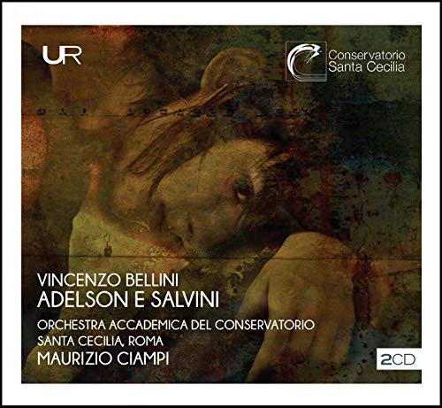 Ciampi Maurizio & Orchestra - Bellini: Adelson E Salvini [CD]