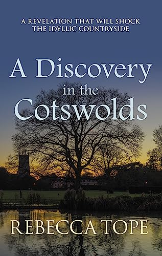 A Discovery in the Cotswolds: The page-turning cosy crime series (Cotswold Mysteries)