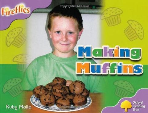 Oxford Reading Tree: Level 1+: Fireflies: Making Muffins (Fireflies Non-Fiction)