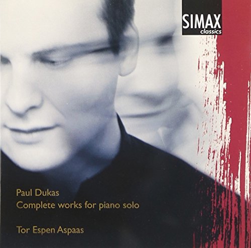 Tor Espen Aspaas - Paul Dukas: Complete Works for Piano Solo [CD]