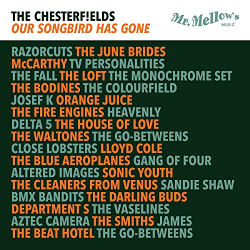 The Chesterfields - Our Songbird Has Gone [7"] [VINYL]