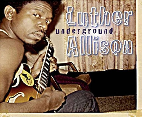 Luther Allison - Underground [CD]