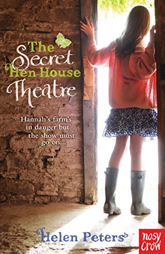 The Secret Hen House Theatre (Helen Peters Series)