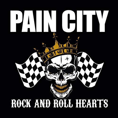 Pain City - Rock And Roll Hearts [CD]