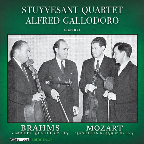 The Stuyesant Quartet - Brahms: Clarinet Quintet / Mozart: Quartets [The Stuyvesant Quartet] [Bridge: BRIDGE 9397] [CD]