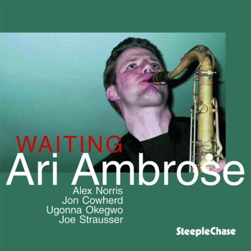 Ari Ambrose CD cover with man holding saxophone, green background, and white and red text.