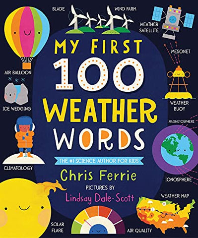 My First 100 Weather Words (My First STEAM Words)
