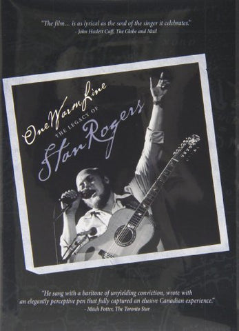 One Warm Line - The Legacy Of Stan Rogers [DVD]
