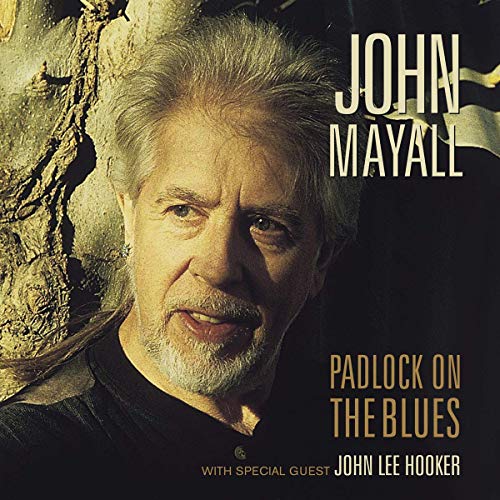 Album cover with John Mayall's portrait and title "Padlock on the Blues" in yellow text.
