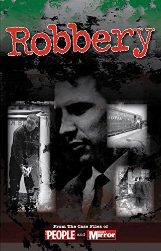 Robbery: Crimes of the Century