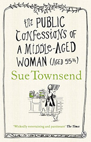 The Public Confessions of a Middle-Aged Woman