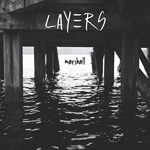 "Black and white image of a pier over water, with 'Layers' and 'Marshall' text."