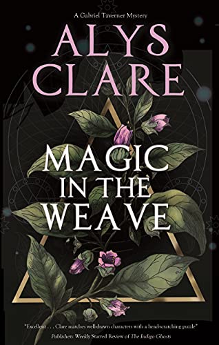 Magic in the Weave: 4 (A Gabriel Taverner Mystery)