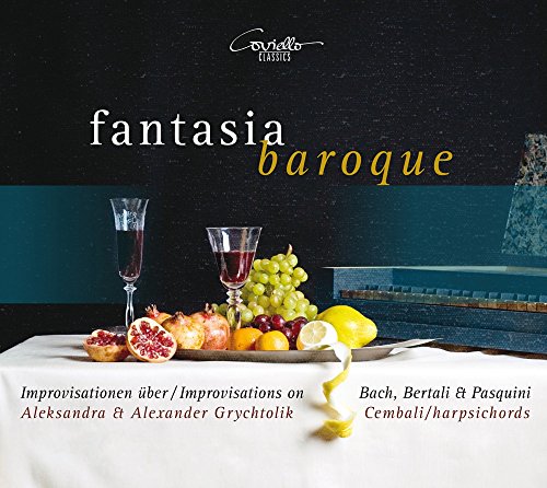 Grychtolik Aleksandra & Alexa - Fantasia Baroque: Improvisations on Bach, Bertali & Pasquini [CD]