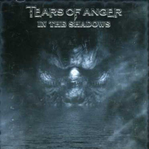 Tears Of Anger - In the Shadows AUDIO CD