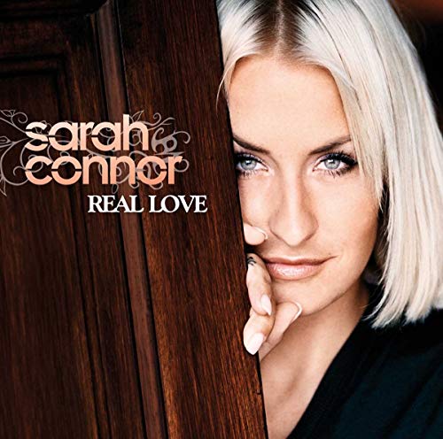 Sarah Connor - Real Love [CD]
