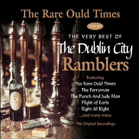 Dublin City Ramblers The - Rare Old Times: The Very Best of Dublin City Ramblers [CD]