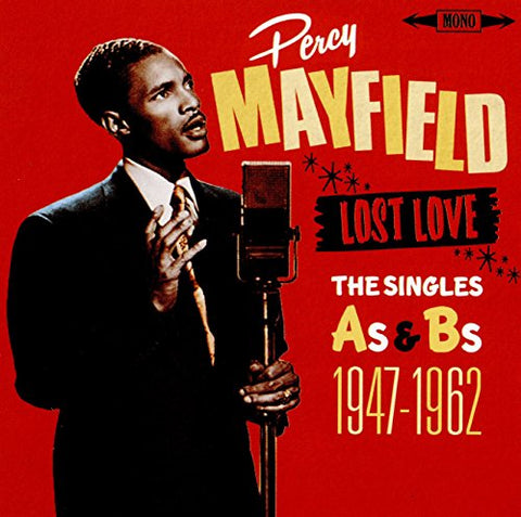 Percy Mayfield - Lost Love - The Singles A's & B's 1947-1962 [CD]
