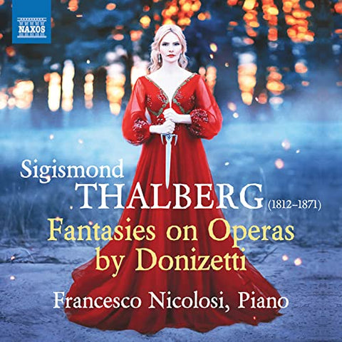 Francesco Nicolosi - Sigismond Thalberg: Fantasies On Operas By Donizetti [CD]