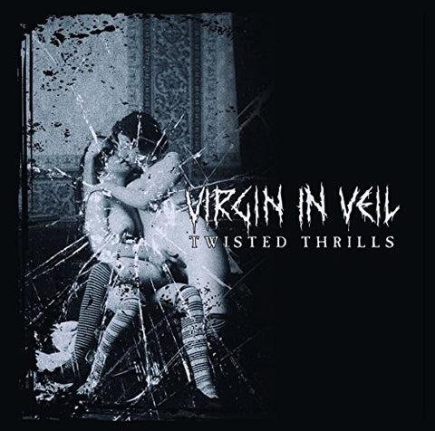 Virgin In Veil - Twisted Thrills [CD]