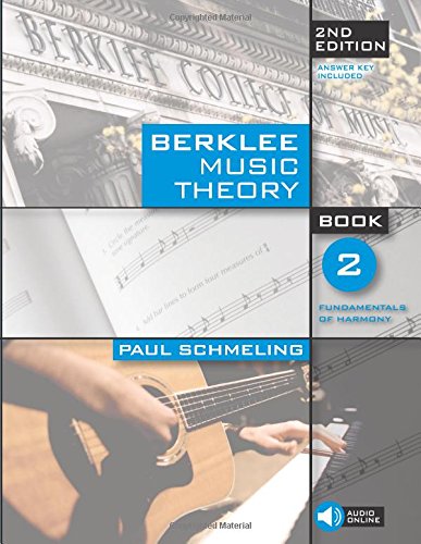 Berklee Music Theory, Book 2: Fundamentals of Harmony