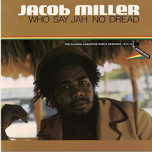 Jacob Miller - Who Say Jah No Dread [VINYL]