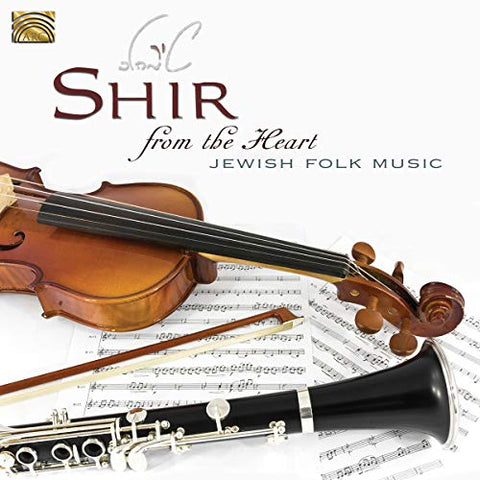 Shir - From The Heart - Jewish Folk Music [CD]