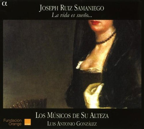 Luis Antonio Gonzalez - Samaniego: La Vida Es Sueno Audio CD