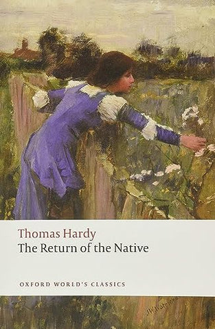 The Return of the Native n/e (Oxford World's Classics)