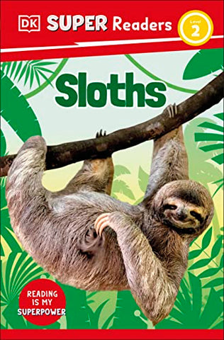 DK Super Readers Level 2 Sloths