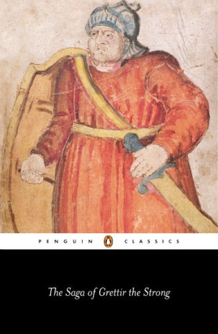 The Saga of Grettir the Strong (Penguin Classics)