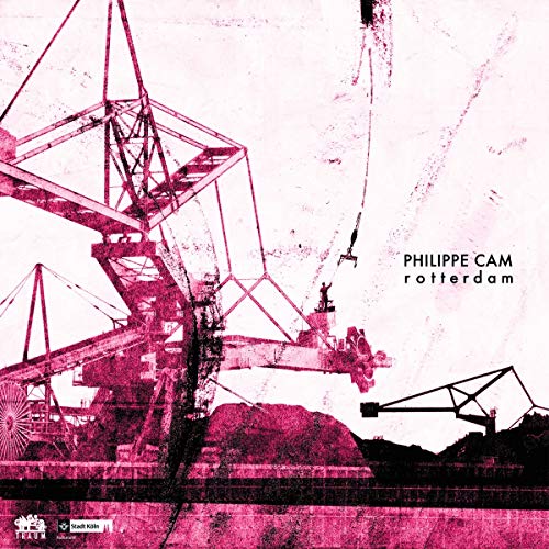 Philippe Cam - Rotterdam [VINYL]